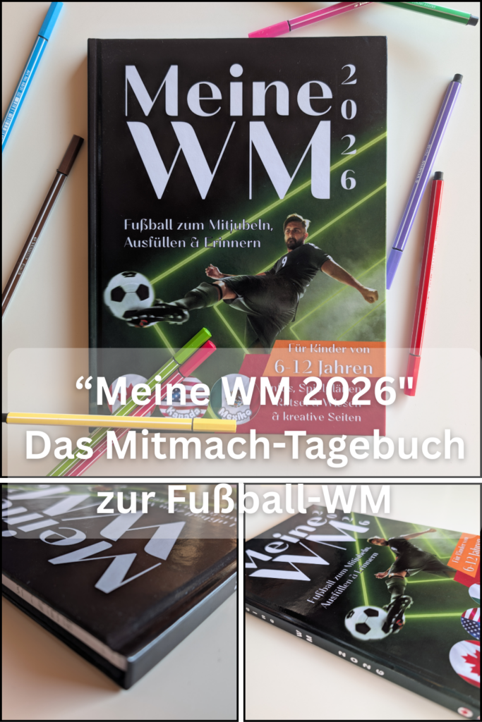 Ansicht des Hardcover Mitmachbuch Meine WM 2026 für Kinder um aus dieser Zeit schöne Erinnerungen zu schöpfen